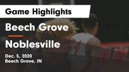 Beech Grove  vs Noblesville  Game Highlights - Dec. 5, 2020