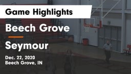 Beech Grove  vs Seymour  Game Highlights - Dec. 22, 2020