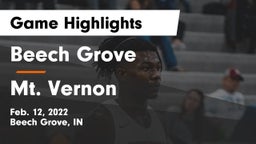 Beech Grove  vs Mt. Vernon  Game Highlights - Feb. 12, 2022