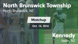 Matchup: North Brunswick vs. Kennedy  2016