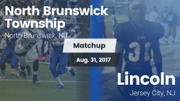 Matchup: North Brunswick vs. Lincoln  2017