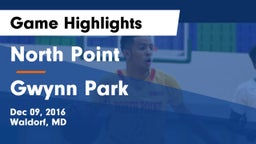 North Point  vs Gwynn Park Game Highlights - Dec 09, 2016