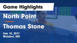 North Point  vs Thomas Stone  Game Highlights - Feb 10, 2017