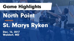 North Point  vs St. Marys Ryken Game Highlights - Dec. 16, 2017
