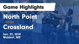 North Point  vs Crossland  Game Highlights - Jan. 22, 2018