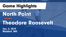 North Point  vs Theodore Roosevelt Game Highlights - Jan. 2, 2019