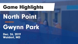 North Point  vs Gwynn Park  Game Highlights - Dec. 26, 2019