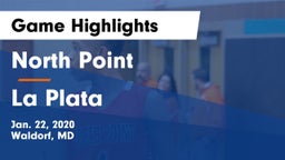 North Point  vs La Plata  Game Highlights - Jan. 22, 2020