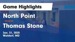 North Point  vs Thomas Stone  Game Highlights - Jan. 31, 2020