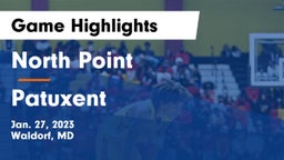 North Point  vs Patuxent Game Highlights - Jan. 27, 2023