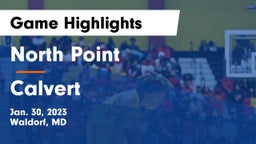 North Point  vs Calvert  Game Highlights - Jan. 30, 2023