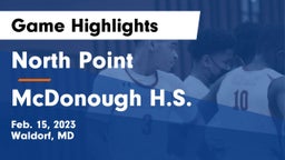 North Point  vs McDonough H.S. Game Highlights - Feb. 15, 2023