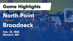 North Point  vs Broadneck Game Highlights - Feb. 28, 2023