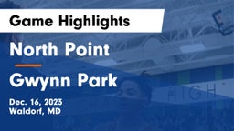 North Point  vs Gwynn Park  Game Highlights - Dec. 16, 2023