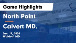 North Point  vs Calvert MD. Game Highlights - Jan. 17, 2024