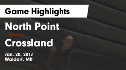 North Point  vs Crossland  Game Highlights - Jan. 20, 2018
