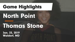 North Point  vs Thomas Stone  Game Highlights - Jan. 23, 2019