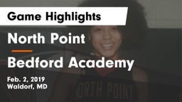 North Point  vs Bedford Academy Game Highlights - Feb. 2, 2019