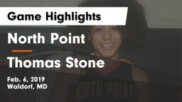 North Point  vs Thomas Stone  Game Highlights - Feb. 6, 2019