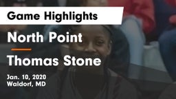 North Point  vs Thomas Stone  Game Highlights - Jan. 10, 2020