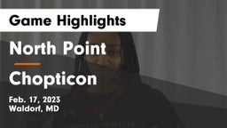 North Point  vs Chopticon Game Highlights - Feb. 17, 2023