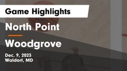 North Point  vs Woodgrove  Game Highlights - Dec. 9, 2023