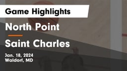 North Point  vs Saint Charles Game Highlights - Jan. 18, 2024