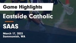 Eastside Catholic  vs SAAS Game Highlights - March 17, 2023