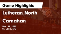 Lutheran North  vs Carnahan  Game Highlights - Dec. 29, 2020