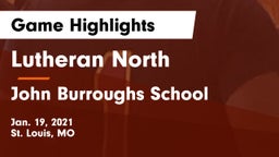 Lutheran North  vs John Burroughs School Game Highlights - Jan. 19, 2021