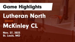 Lutheran North  vs McKinley CL  Game Highlights - Nov. 27, 2023