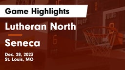 Lutheran North  vs Seneca  Game Highlights - Dec. 28, 2023