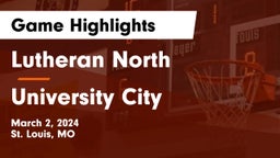 Lutheran North  vs University City  Game Highlights - March 2, 2024