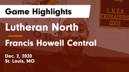 Lutheran North  vs Francis Howell Central  Game Highlights - Dec. 2, 2020