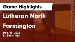 Lutheran North  vs Farmington  Game Highlights - Dec. 30, 2020