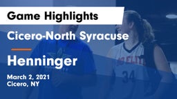 Cicero-North Syracuse  vs Henninger Game Highlights - March 2, 2021