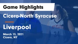 Cicero-North Syracuse  vs Liverpool  Game Highlights - March 13, 2021