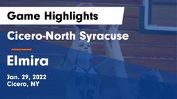 Cicero-North Syracuse  vs Elmira  Game Highlights - Jan. 29, 2022