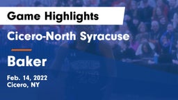 Cicero-North Syracuse  vs Baker  Game Highlights - Feb. 14, 2022
