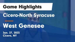 Cicero-North Syracuse  vs West Genesee  Game Highlights - Jan. 27, 2023