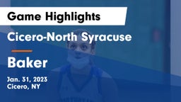 Cicero-North Syracuse  vs Baker  Game Highlights - Jan. 31, 2023