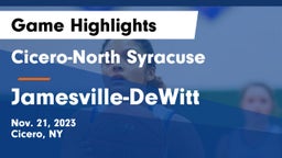 Cicero-North Syracuse  vs Jamesville-DeWitt  Game Highlights - Nov. 21, 2023