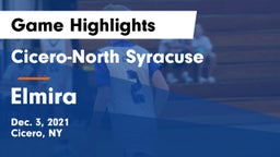 Cicero-North Syracuse  vs Elmira  Game Highlights - Dec. 3, 2021