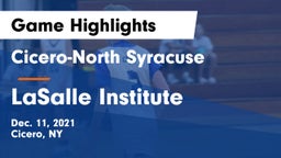 Cicero-North Syracuse  vs LaSalle Institute  Game Highlights - Dec. 11, 2021