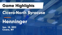Cicero-North Syracuse  vs Henninger  Game Highlights - Jan. 18, 2022