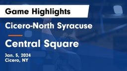 Cicero-North Syracuse  vs Central Square  Game Highlights - Jan. 5, 2024