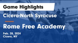 Cicero-North Syracuse  vs Rome Free Academy  Game Highlights - Feb. 28, 2024