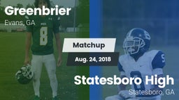 Matchup: Greenbrier High vs. Statesboro High 2018