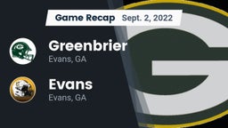 Recap: Greenbrier  vs. Evans  2022