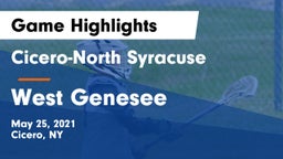 Cicero-North Syracuse  vs West Genesee  Game Highlights - May 25, 2021